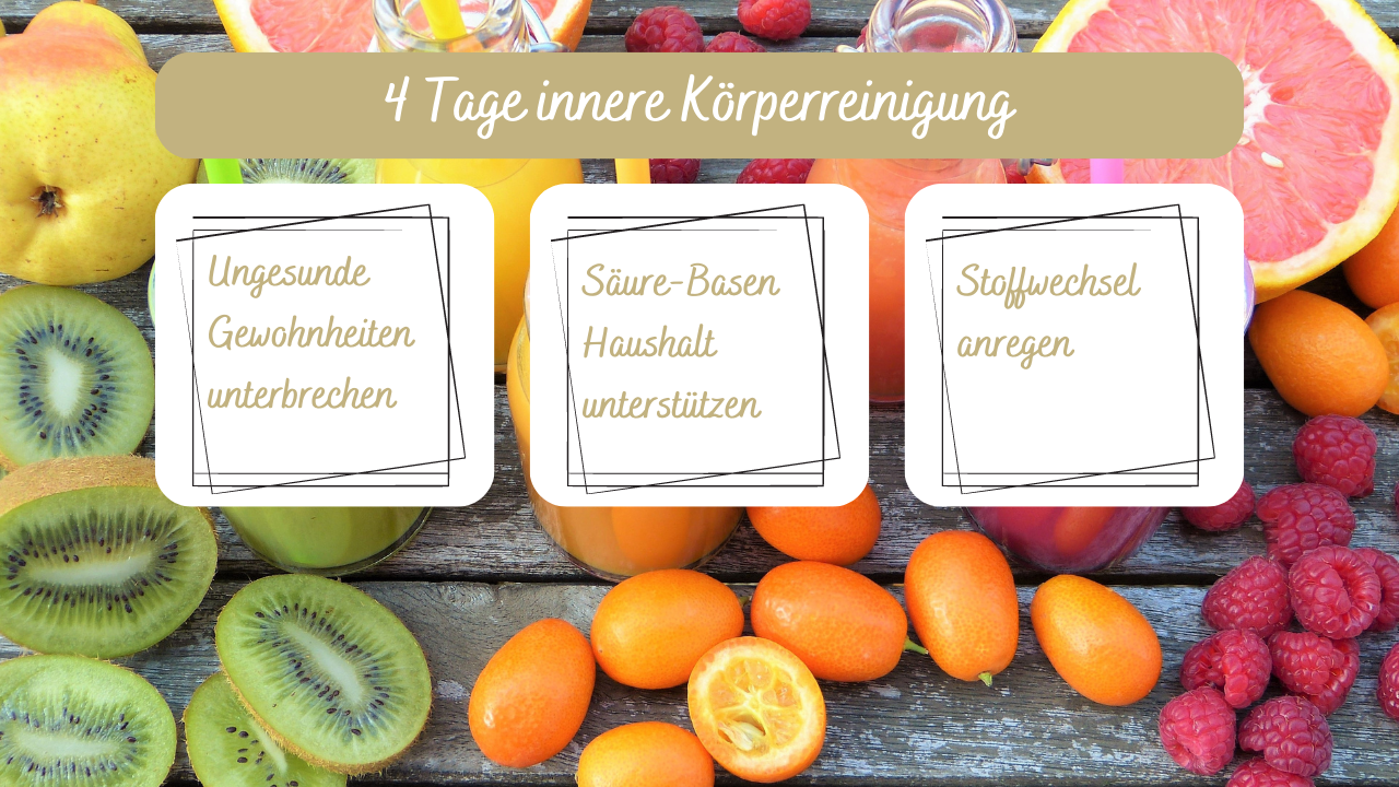 4 Tage innere Körperreinigung 4 Tage innere Körperreinigung